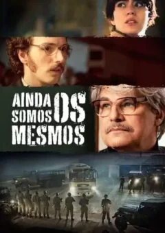 Ainda Somos os Mesmos