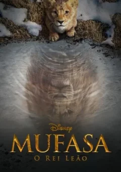 Mufasa: O Rei Leão
