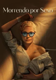 Morrendo por Sexo 1ª Temporada