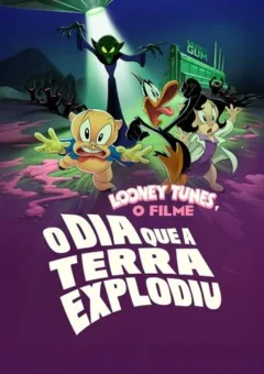 Looney Tunes – O Filme: O Dia Que A Terra Explodiu