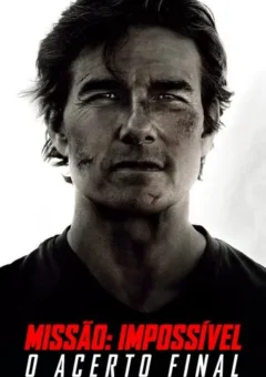 Missão: Impossível – O Acerto Final