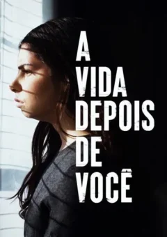 A Vida Depois de Você